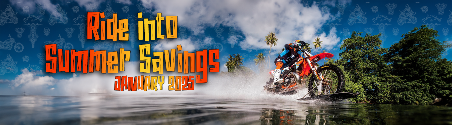 January 2025 Ride Into Summer Savings